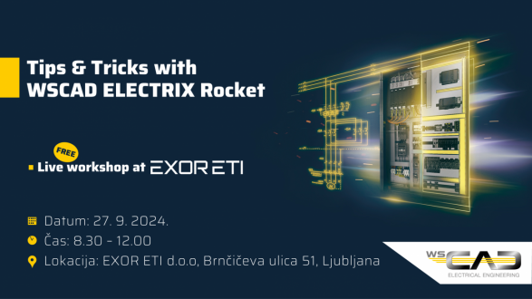Live DELAVNICA: Tips and Tricks with WSCAD ELECTRIX Rocket